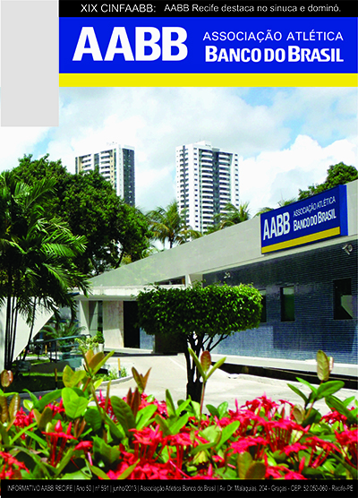 Informativo AABB Recife | Ano 50 | N° 591 | Junho/2013